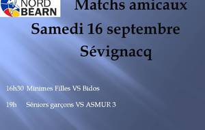 Matchs Amicaux samedi 16 septembre