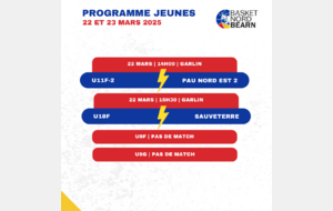 Programme du week-end du 22 &amp; 23 mars 2025