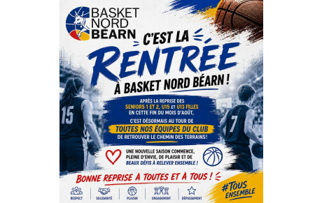 C'est la rentrée à BASKET NORD BÉARN
